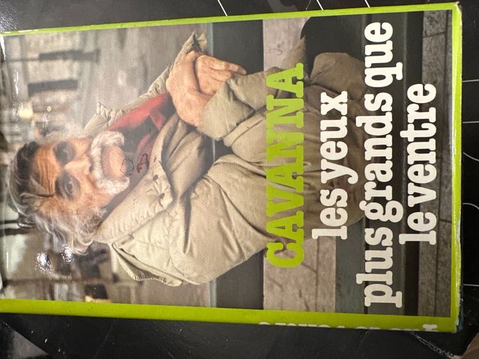 « Les yeux plus grands que le ventre. » | François Cavanna