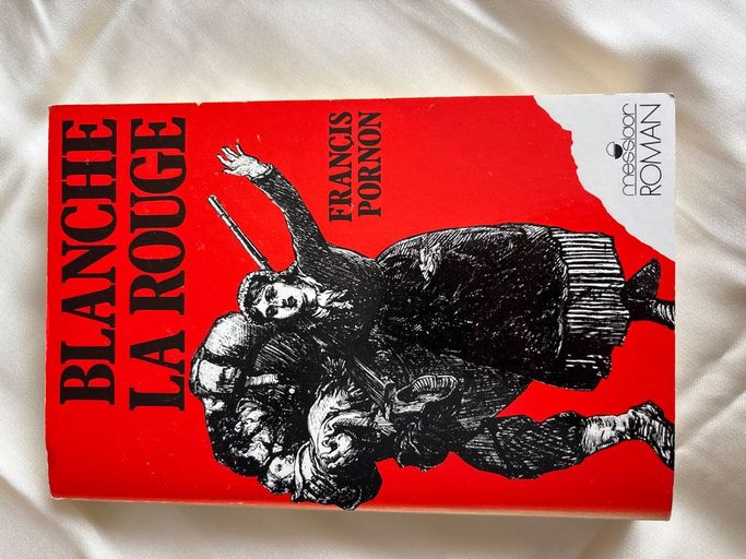 Blanche, la rouge | Francis Pornon