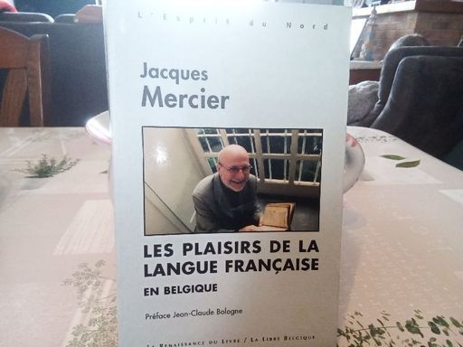 Les plaisirs de la langue francaise en Belgique | Jacques Mercier