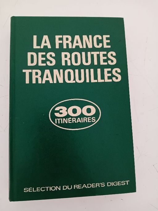La France des routes tranquilles | Jean-Jacques Barathon