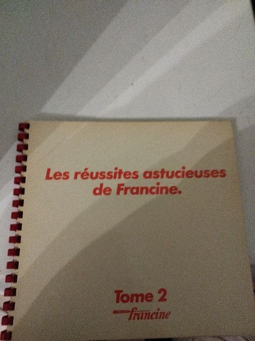 Les réussites astucieuses de Francine, tome 2 | Mohn