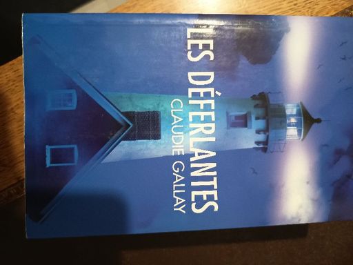 Les Déferlantes | Claudie Gallay