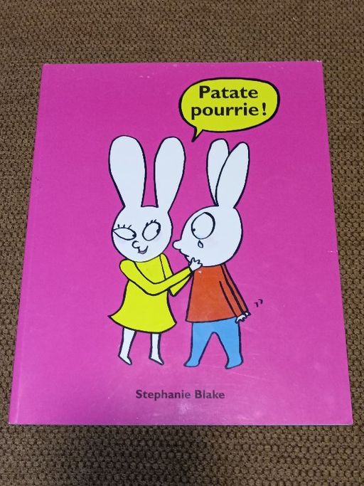 Patate pourrie ! | Stéphanie Blake