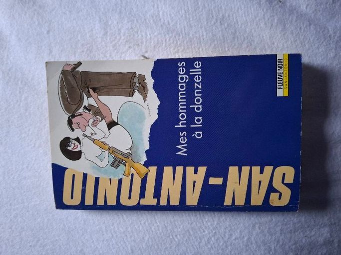Mes hommages à la donzelle | Frédéric dard