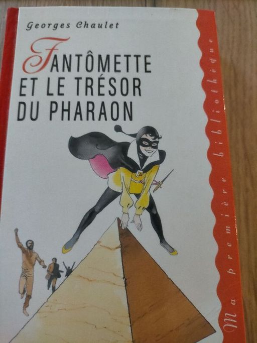 Fantomette et le trésor du pharaon | Georges Chaulet