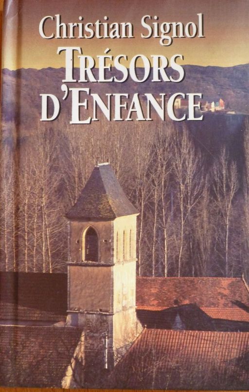 Trésors d'enfance | Christian SIGNOL