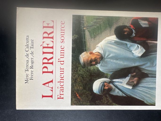 La prière. Fraîcheur d’une source | Mère Teresa Frère Roger