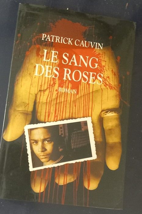Le Sang Des Roses  | Patrick Cauvin