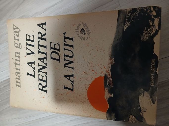 La vie renaitra de la nuit | Martin Gray