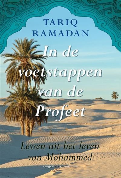 In de voetstappen van de profeet | Tariq Ramadan