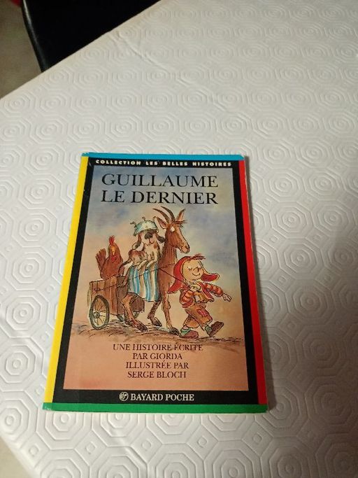 Guillaume le dernier | Giorda, Serge Bloch, Serge Bloch