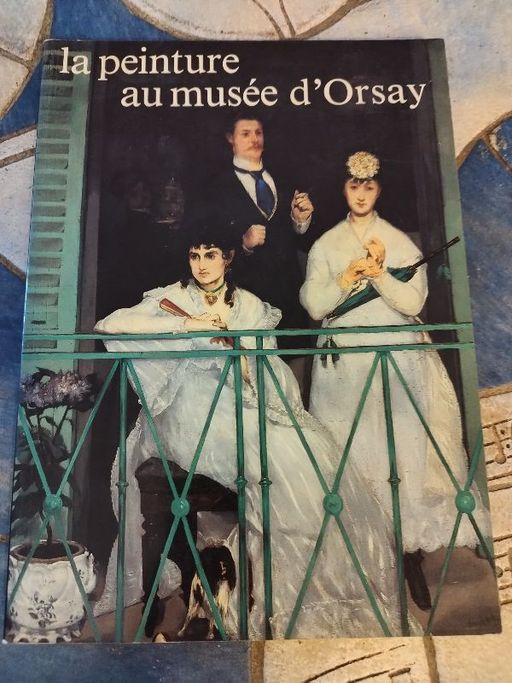 La peinture au musée d'Orsay 1986 éditions des musées nationaux | Michel Laclotte