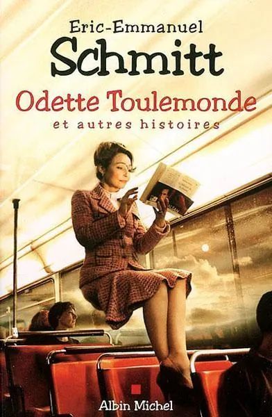 Odette Toulemonde et autres histoires | Eric-Emmanuel Schmitt