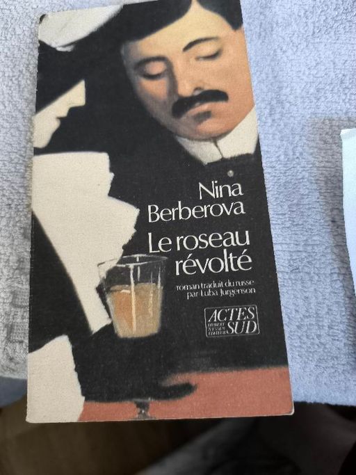 Le roseau révolté | Nina Berberova