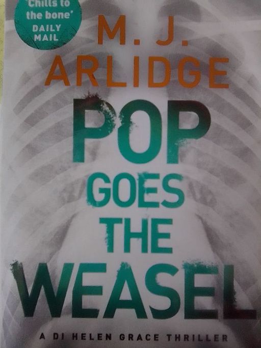 Pop goes the weasel | M.J. Arlidge