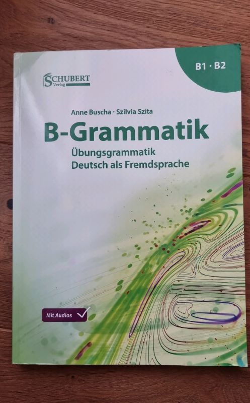 B-Grammatik | Anne Buscha - Szilvia Szita