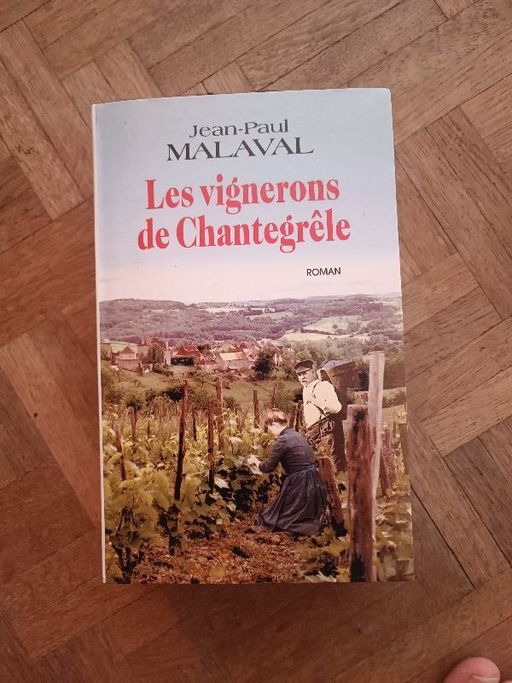 Les vignerons de Chantegrele | Jean Paul Malaval