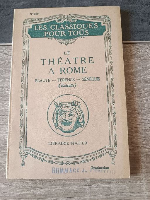 Le théâtre a Rome extraits | Plaute Terence Seneque