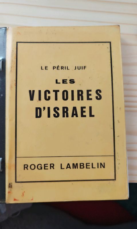 Le péril juif - Les victoires d Israël | Roger lambelin