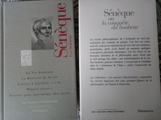 La vie heureuse, La brièveté de la vie, Lettres à Lucius (1 à 29), Manuel (Epictète), Pensées pour moi-même (Marc Aurèle) | Sénèque