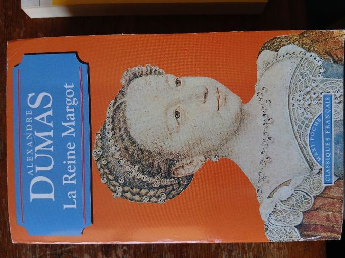 La reine Margot | Alexandre Dumas