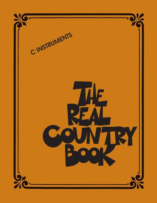 The Real Country Book C Instruments | Hal Leonard Corporation