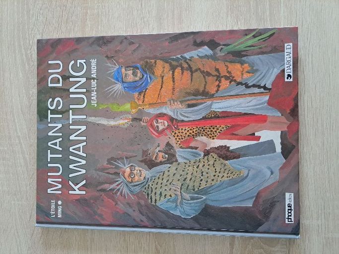 Mutants du Kwantung. Vol. 1. Plomb, acier, fer | Jean-Luc André