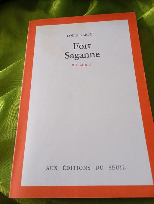 Fort Saganne | Louis Gardel