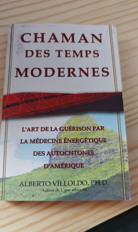 Chaman des temps modernes | Alberto Villoldo