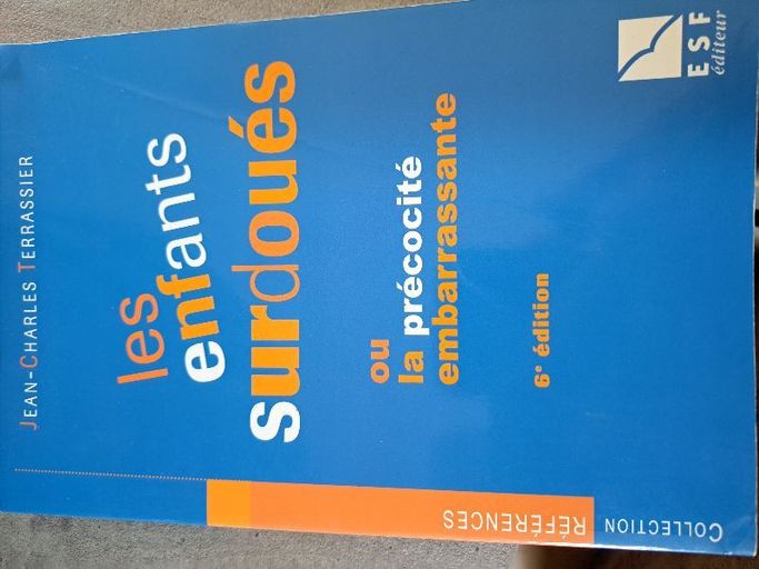 Les enfants surdoués ou la précocité embarrassante | Jean Charles Terrassier
