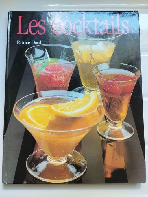 Les cocktails  | Patrice Dard