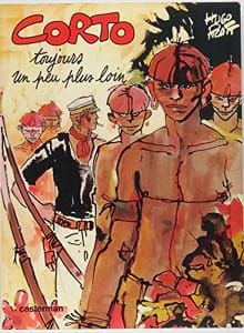 Corto, Toujours Un Peu Plus Loin | Hugo Pratt