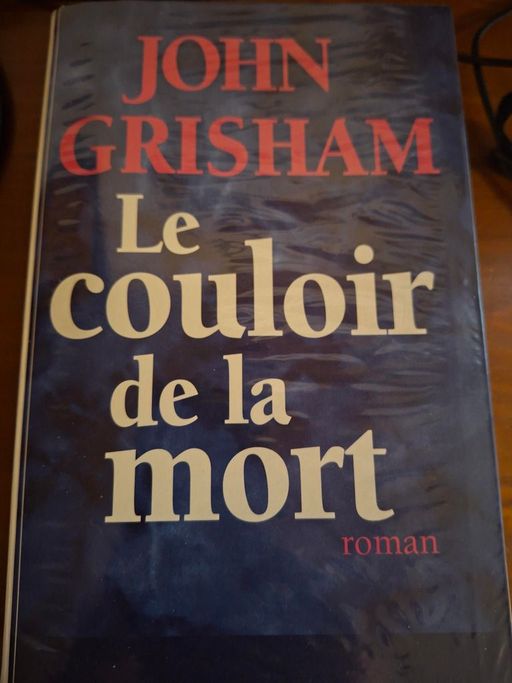 Le couloir de la mort | John Grisham