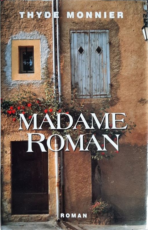 Madame Roman | Thyde Monnier