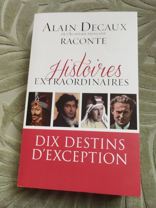 Histoires extraordinaires  | Alain Decaux 