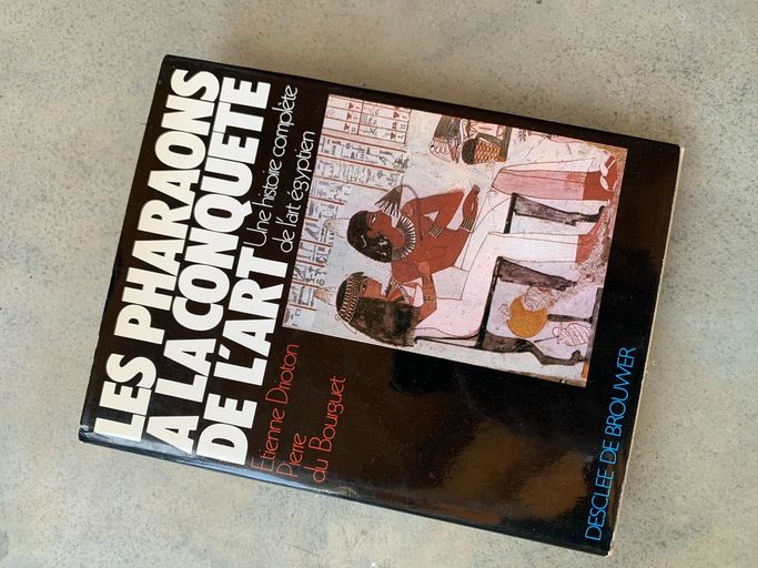 LES PHARAONS A LA CONQUETE DE L’ART | DRIOTON - DU BOURGUET