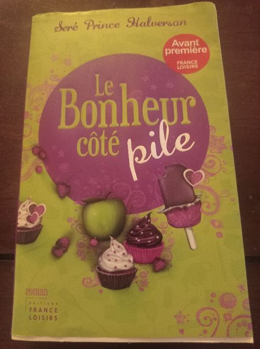 Le bonheur côté pile | Seré prince halverson