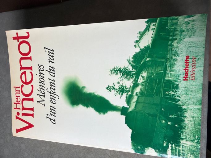 Memoires d un enfant du rail | Henri Vincenot
