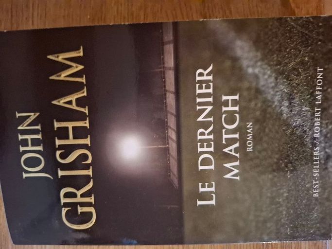 Le dernier match | John GRISHAM
