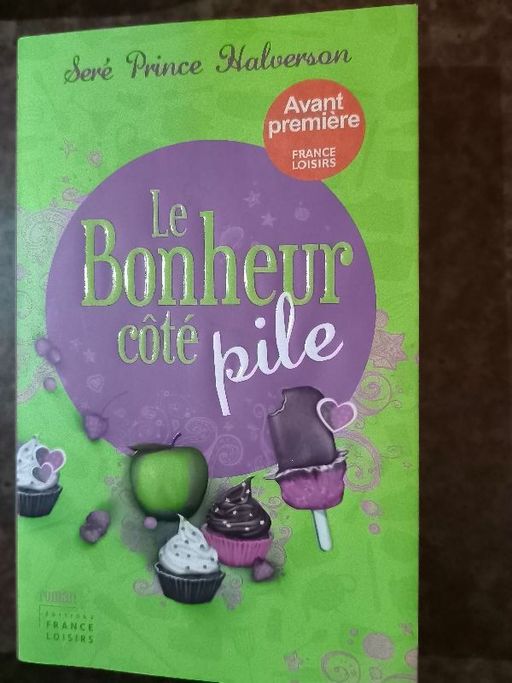 Le bonheur côté pile | Seré prince halverson
