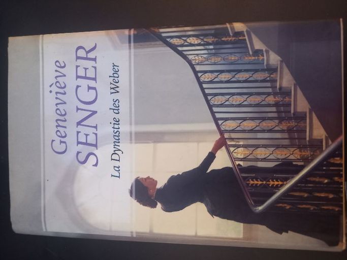 La dynastie des Weber | Geneviève Senger