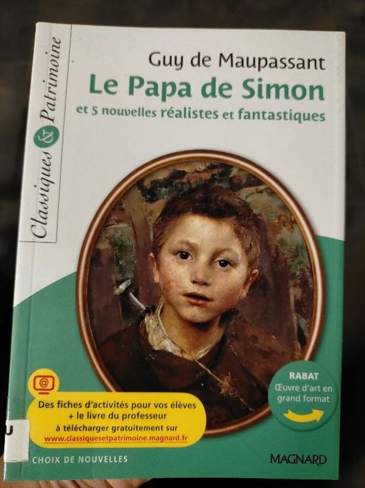 Le papa de Simon et 5 nouvelles réalistes et fantastiques | Guy de Maupassant