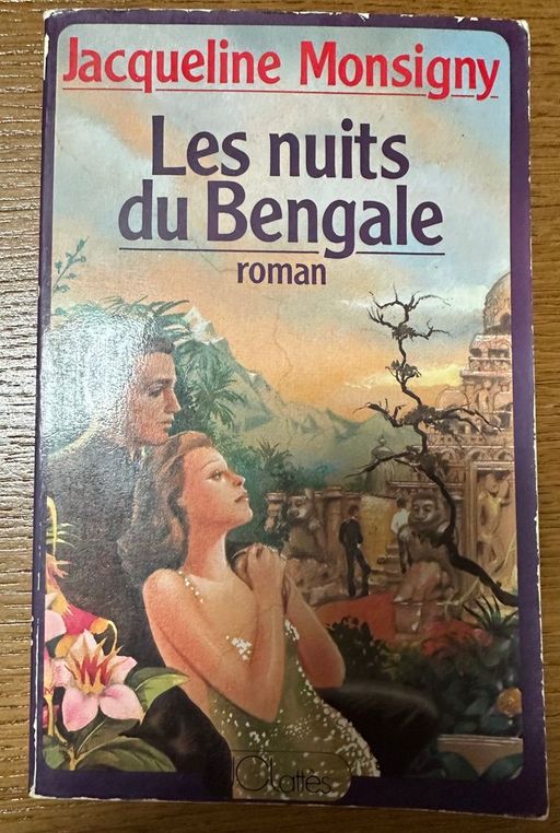 les nuits du Bengale | Jacqueline Monsigny