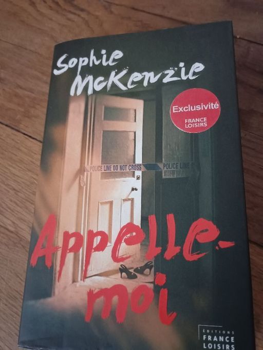 Appelle moi | Sophie McKenzie