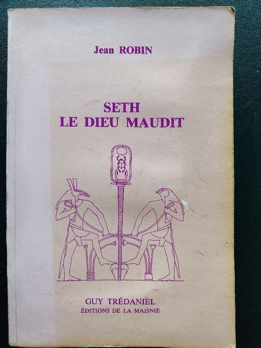 Seth le dieu maudit | Jean Robin