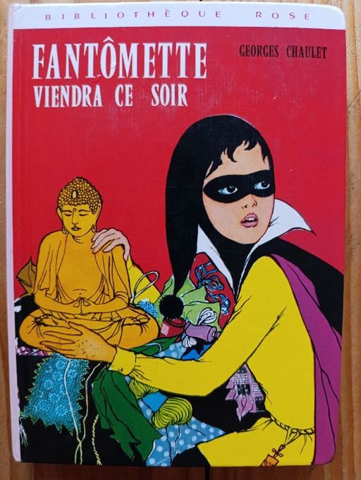 Fantomette viendra ce soir | Georges Chaulet