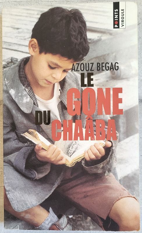 Le gone du Chaâba | Azouz BEGAG