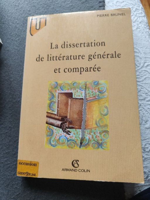 La dissertation de littérature générale comparée | Pierre Brunel