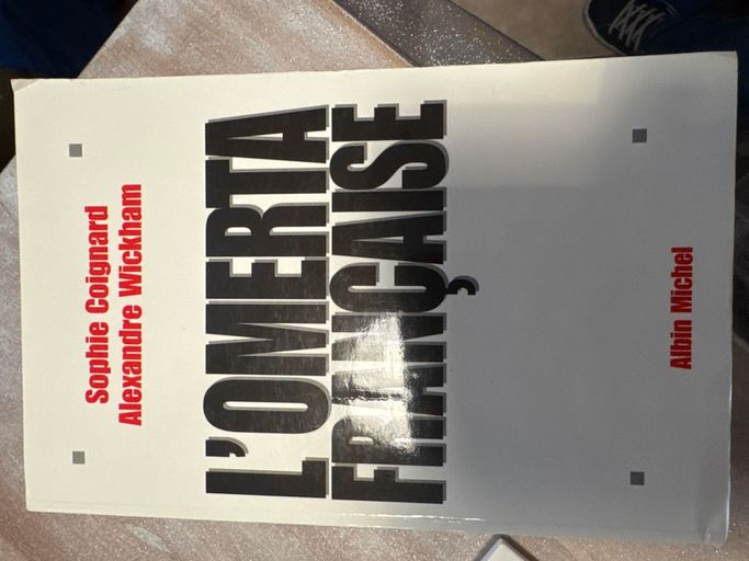 L’omerta francaise | Sophie coignard alexandre wickham