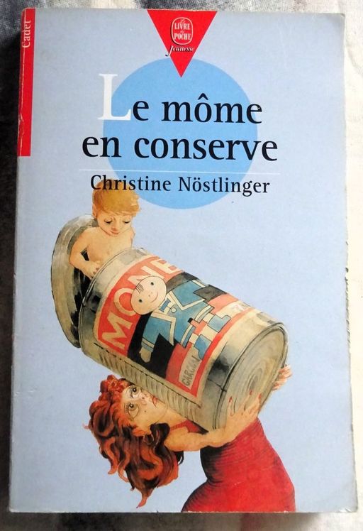 Le môme en conserve | Christine Nöstlinger